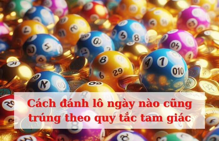 Phương pháp được đánh giá cao vì khả năng giúp trúng lô với tỷ lệ cao